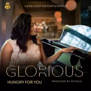 Glorious - Hungry For You